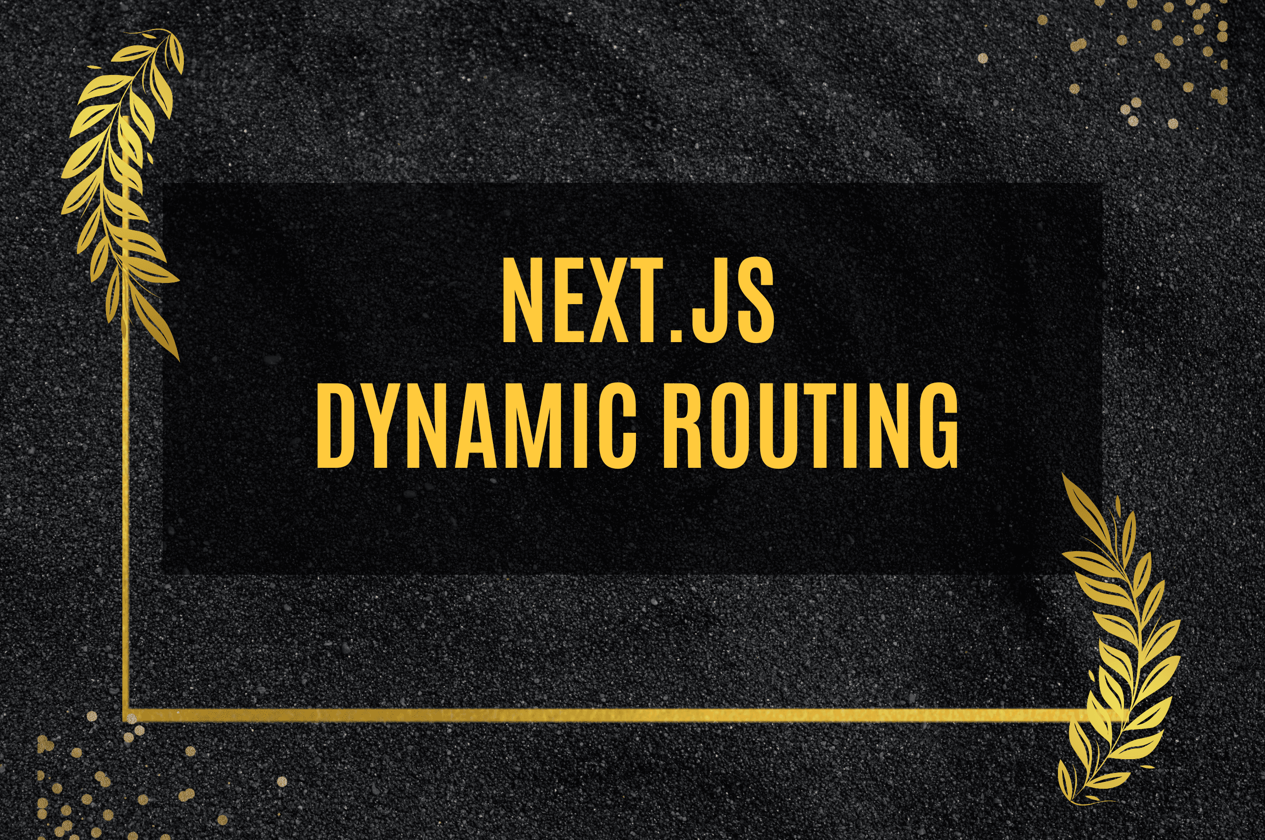 nextjs-dynamic-router-image